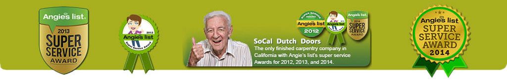 Socal Dutch doors - AngiesList awards